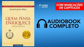 Quem Pensa Enriquece  Napoleon Hill  Audiobook Completo Português [upl. by Amann941]