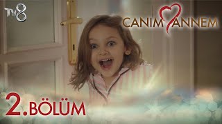 Canım Annem 2 Bölüm “İKİZ KARDEŞİM Mİ VAR” [upl. by Sadnac]