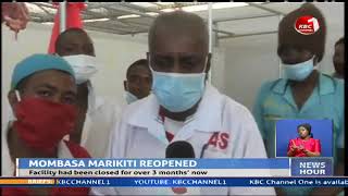 Mombasa’s Marikiti market reopened [upl. by Uahc]