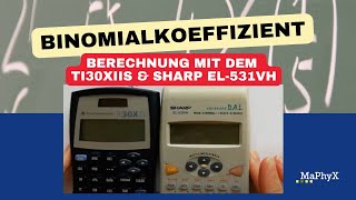 Binomialkoeffizient mit dem Taschenrechner Sharp EL 531VH  TI30X IIS [upl. by Parrnell733]