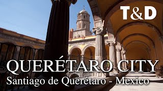 Querétaro City 🇲🇽 Mexico Tourism Video Guide  Travel amp Discover [upl. by Aerdnwahs611]