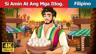 Si Amin At Ang Mga Itlog  Amin and the Eggs in Filipino  FilipinoFairyTales [upl. by Dunton244]