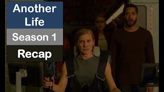 Another Life Season 1 Recap [upl. by Genvieve]