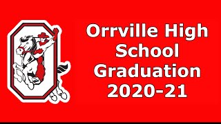 Orrville High School Graduation 202021 [upl. by Eniamaj951]