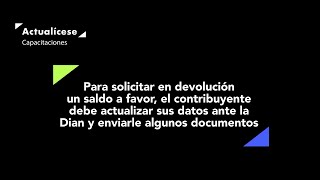 Procedimiento para solicitar la devolución del saldo a favor [upl. by Akiraa249]