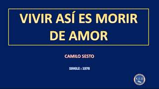 Camilo Sesto  Vivir Así Es Morir De Amor Karaoke [upl. by Rramel]