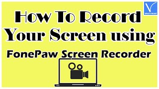 How to record your screen using FonePaw screen recorder [upl. by Akceber]