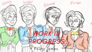 Pouty James Work in progress Animation Humanized TTTE [upl. by Tarrance]