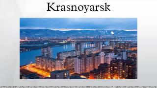 Krasnoyarsk [upl. by Huei204]