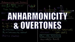 Quantum Chemistry 57  Anharmonicity and Overtones [upl. by Lilaj]