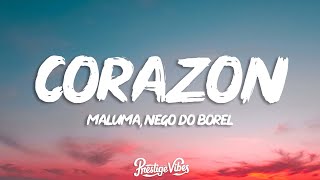 Maluma  Corazón LetraLyrics ft Nego do Borel [upl. by Elleret839]