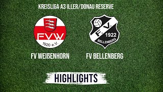 FV Weißenhorn II  FV Bellenberg II  Highlights  Kreisliga A3 DonauIller Reserve [upl. by Gilford]