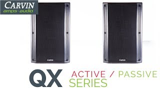 Carvin QX15 Series ActivePassive Loudspeakers [upl. by Anwahsat]