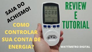 Como controlar sua conta de energia Tutorial e Review de Wattímetro Digital [upl. by Verner115]