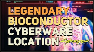 Legendary Bioconductor Location Cyberpunk 2077 [upl. by Beata180]