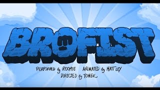 BROFIST PewDiePie Song By Roomie [upl. by Dolly]