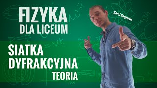 Fizyka  Siatka dyfrakcyjna teoria [upl. by Nanci523]