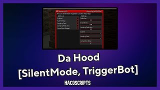 Da Hood SilentMode TriggerBot Script GUI [upl. by Aiyram]