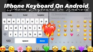 How to get the iOS keyboard on Android  the easy way  IPhone 173 Keyboard 2024  its Snow00 [upl. by Bollinger]