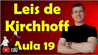 Leis de Kirchhoff  Eletrodinâmica  Aula 19  Prof Marcelo Boaro [upl. by Lamaj937]