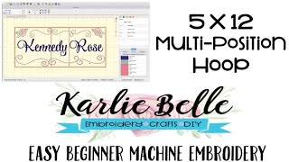 Brother PE770 or PE800 5x12 Multiposition Large hoop Tutorial using Embrilliance Essentials [upl. by Shushan785]