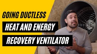 Heat and Energy Recovery Ventilators Going Ductless [upl. by Epilif]