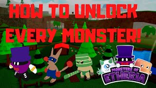 HOW TO UNLOCK EVERY MONSTER IN MONSTERS OF ETHERIA NEW MAP UPDATE [upl. by Haldan]