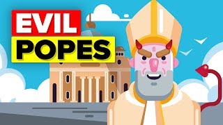 Most Evil Popes in the History of Mankind [upl. by Palm]