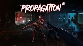 Propagation VR Trailer [upl. by Doubler]