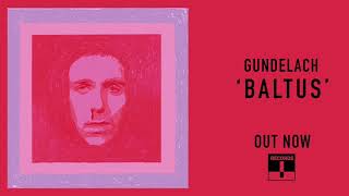 Gundelach  Baltus Full Album [upl. by Aramac]