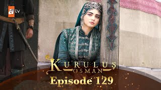 Kurulus Osman Urdu  Season 2  Episode 129 [upl. by Torr708]