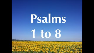 Psalm 1 to 8  NIV Bible Reading  Book of Psalms with Verses  Devotional [upl. by Ahsiele]