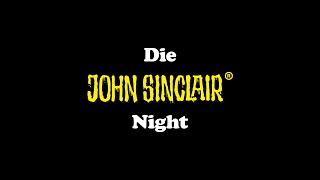 Die JOHN SINCLAIRNight 2021 [upl. by Thornton]