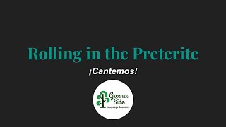 The Preterite Tense Rolling in the Preterite SONG  CSEC SPANISH  Greener Side Language Academy [upl. by Nuhsal539]