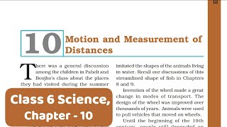 Class 6 Science Chapter 10  NCERT  Motion and Measurement of Distances [upl. by Frederiksen]