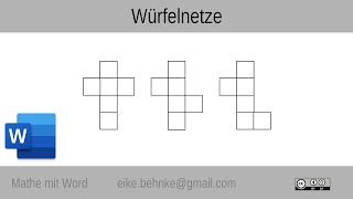 08 Würfelnetze zeichnen  Mathe mit Word [upl. by Eelatsyrc]