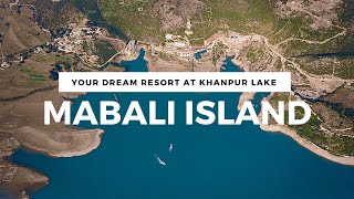 Mabali Island  Khanpur Lake  Family Resort  Best Water Sports  Night Stay  Honeymoon  Pakistan [upl. by Hazard808]