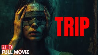 TRIP  HD HORROR MOVIE  FULL FREE SCARY FILM  THE TERROR CHANNEL [upl. by Schoof]