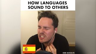 How languages sound to others [upl. by Sardse777]