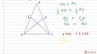 ABC is an isosceles triangle with AB AC and BDCE are its two medians Show that BDCE [upl. by Hodges498]