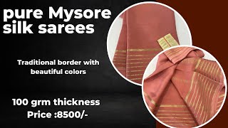 Pure Mysore Silk Sarees Traditional border with beautiful colors [upl. by Woolley]