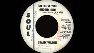 Frank Wilson  Do I Love You  Indeed I Do [upl. by Fiorenza234]