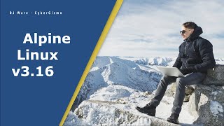 Alpine Linux 316 Review [upl. by Eetse86]