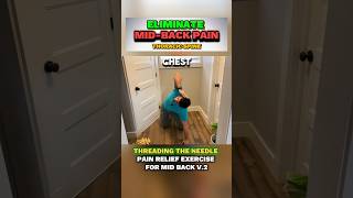 MidBack Pain Relief Exercise  Thread the needle v2 backpainrelief shorts exercise [upl. by Imoyaba]