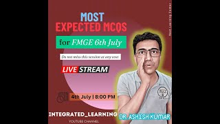 MOST EXPECTED EXAM QUESTIONS for 6th JULY FMG EXAM 2024 by DR ASHISH [upl. by Aniras]