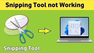 Fix Snipping Tool Not Working in Windows 11 Laptop [upl. by Oitaroh]