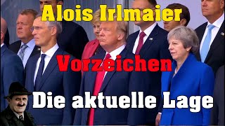 Alois Irlmaier  Vorzeichen  Die aktuelle Lage [upl. by Ogeid]