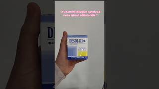 D vitaminin düzgün qəbul qaydası necədir D vitamini günün hansı vaxtında qəbul olunur  Desol D3 [upl. by Htrahddis]