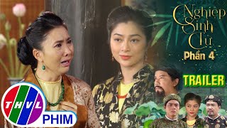 TRAILER Giới thiệu phim NGHIỆP SINH TỬ  PHẦN 4  Tuần 6 [upl. by Ailes]