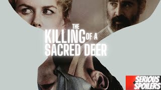 The Killing of a Sacred Deer Full Movie Recap  Plot Breakdown  Serious Spoilers [upl. by Oxley]